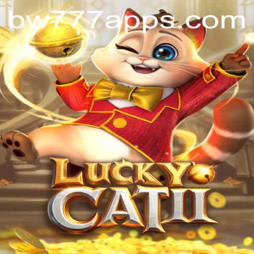 Unveiling LuckyCatII: A Dive into the World of Chance with BW777